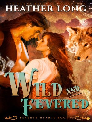 cover image of Wild and Fevered